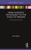 Advances in Theoretical and Philosophical Psychology - From Scientific Psychology to the Study of Persons