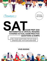 SAT Exam Prep 2020 Mathematics & Critical Reading covered Actual Exam Practice Questions & Dumps