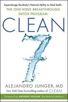 CLEAN 7 Supercharge the Body's Natural Ability to Heal ItselfThe OneWeek Breakthrough Detox Program