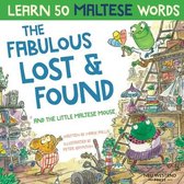 The Fabulous Lost & Found and the little Maltese mouse