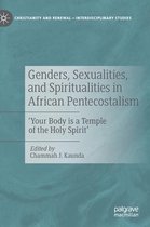 Genders Sexualities and Spiritualities in African Pentecostalism