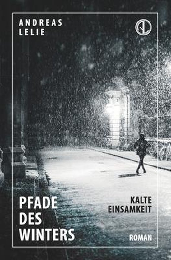 Pfade Des Winters- Pfade des Winters, Buch 1 - Kalte Einsamk ... - cover