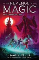 The Timeless One, Volume 4 Revenge of Magic