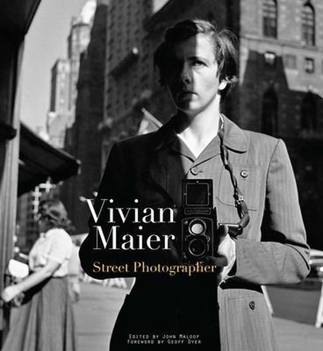 Vivian Maier: Street Photographer - Vivian Maier