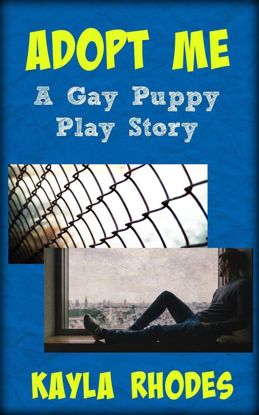 Adopt Me: A Gay Puppy Play Story - cover