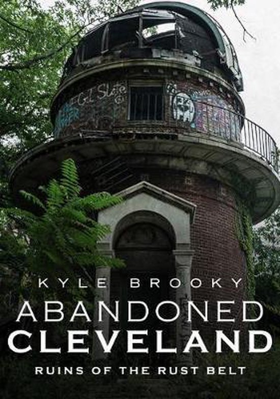 Abandoned Cleveland - cover