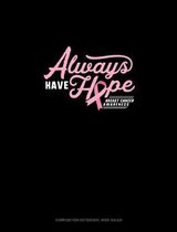Always Have Hope Breast Cancer Awareness