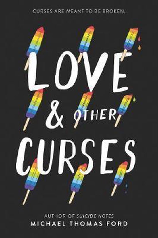Love & other curses – Michael Thomas Ford