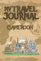 Traveler's Notebook Cameroon: 6x9 Travel Journal or Diary with prompts, Checklists and Bucketlists perfect gift for your Trip to Cameroon for every