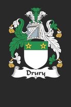 Drury: Drury Coat of Arms and Family Crest Notebook Journal (6 x 9 - 100 pages)