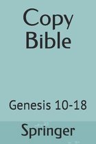 Copy Bible: Genesis 10-18