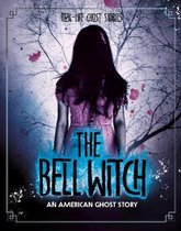 RealLife Ghost Stories The Bell Witch An American Ghost Story