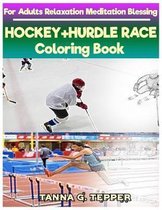 HOCKEY+HURDLE RACE Coloring book for Adults Relaxation Meditation Blessing