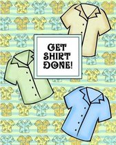 Get Shirt Done