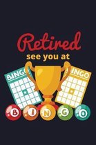 Retired See You At Bingo: Blank Paper Sketch Book - Artist Sketch Pad Journal for Sketching, Doodling, Drawing, Painting or Writing