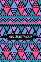 Kids Chore Tracker: Daily and Weekly Chore Chart Notebook for Children