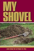 My Shovel