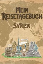 Mein Reisetagebuch Syrien: 6x9 Reise Journal I Notizbuch mit Checklisten zum Ausf�llen I Perfektes Geschenk f�r den Trip nach Syrien f�r jeden Re