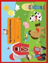 My Homeschool Planner: Farm Friends Flexible Interactive Lesson Plan Book