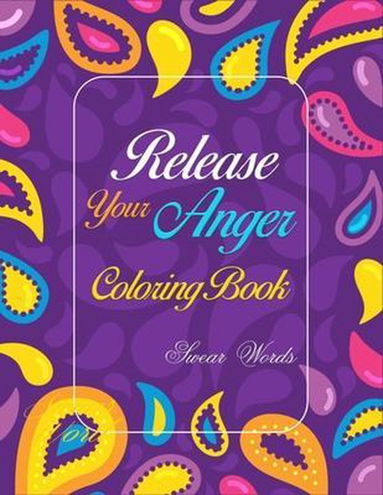 Release your Anger Coloring Book Swear Word, Sinbadstudiuos Swear Word