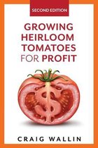 Growing Heirloom Tomatoes for Profit