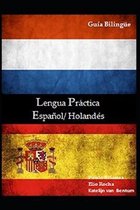 Lengua Practica: Espanol / holandes