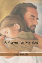 A Prayer for My Son