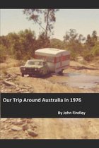 Out Trip Around Australia in 1976