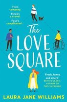 The Love Square The funny, feelgood romantic comedy to escape with this year from the bestselling author of Our Stop