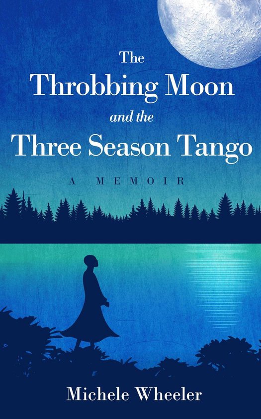 The Throbbing Moon and the Three Season Tango - cover