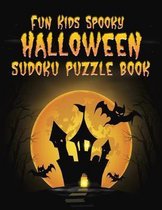 Fun Kids Spooky Halloween Sudoku Puzzle Book: From 4X4 Easy to 6X6 Challenging and Medium Puzzles in Between