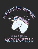 Leapers Are Unicorns