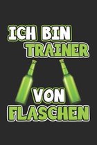 Ich bin Trainer von Flaschen: Monatsplaner, Termin-Kalender - Geschenk-Idee f�r Trainer - A5 - 120 Seiten