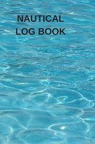 Nautical Log Book: Captains Maintenance and Voyage Journal