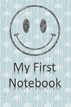 My First Notebook: 6x9 Cream Colored Pages - Great Gift - Pages For Doodling - For Sketching - For Memories - For Dreaming - For A Diary