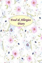 Food & Allergies Diary: Discover Food Intolerances and Allergies