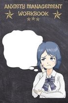 Anxiety Management Workbook