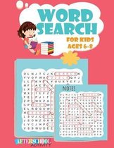Word Search for Kids Ages 6-8: 60 Large Print Word Search Puzzle to Improve Spelling, Vocabulary, and Memory for Kids (Kids Activity Book)!