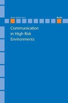 Communication in High Risk Enviroments