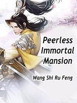 Volume 2 2 - Peerless Immortal Mansion