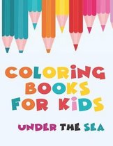 Coloring Books For Kids - Under The Sea