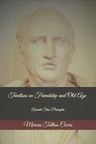 Treatises on Friendship and Old Age