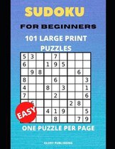 Sudoku for Beginners 101 Large Print Puzzles