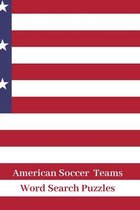 American Soccer Teams Word Search Puzzles