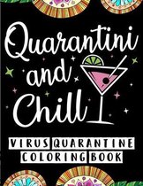 Quarantini And Chill