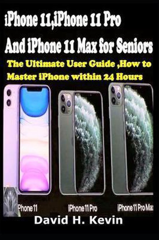 iPhone 11, iPhone 11 Pro And iPhone 11 Max for seniors - cover