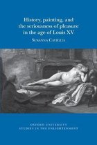 Oxford University Studies in the Enlightenment- History, painting, and the seriousness of pleasure in the age of Louis XV