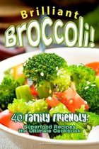 Brilliant Broccoli!