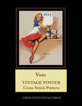 Vote: Vintage Poster Cross Stitch Pattern