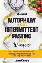 Autophagy and Intermittent Fasting for Women